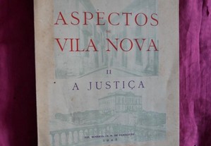 Aspectos de VILjA NOVA (de Famalicão). II Justiça. Por Vasco César de Carvalho