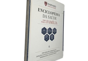 Enciclopédia da Saúde Para Toda a Família (Volume 6) -