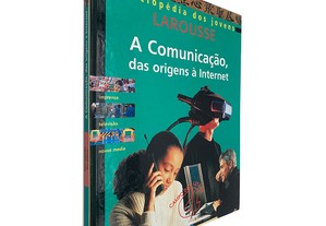 A Comunicação, Das Origens à Internet -