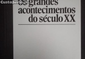 livro: "Os grandes acontecimentos do século XX"