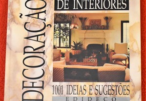 Decoração de Interiores - 1001 Ideias e Sugestões
