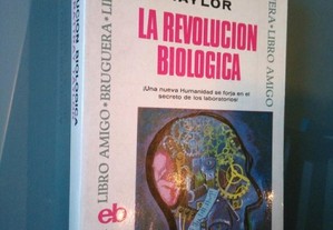 La revolucion biologica - Gordon Rattray Taylor