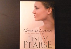 Lesley Pearse - Nunca me Esqueças