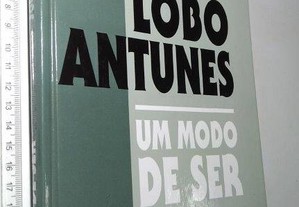 Um Modo De Ser - João Lobo Antunes