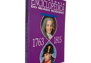 Cronologia Enciclopédica do Mundo Moderno (1763 - 1815) -
