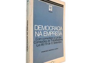 Democracia na Empresa - Francisco Marcelo Curto