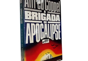 A Brigada do Apocalipse - Alfred Coppel