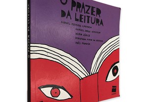 O Prazer da Leitura - Miguel Esteves Cardoso / Outros