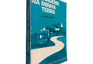 Viagens na Minha Terra - Almeida Garrett / Luís Amaro de Oliveira