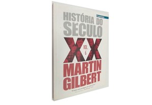 História do Século XX (Volume 6) - Martin Gilbert