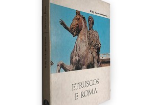 Etruscos e Roma - Willy Zschietzschmann