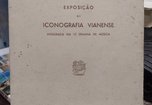 Exposição de Iconografia Vianense 1967 Viana do Castelo