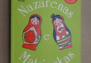 "Nazarenas e Matrioskas" de Margarida Rebelo