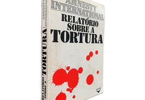 Relatório Sobre a Tortura -