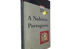 A nobreza portuguesa - Teresa Castro d'Aire