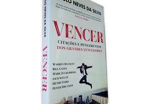 Vencer (Citações e Pensamentos dos Grandes Vencedores) - Paulo Neves da Silva