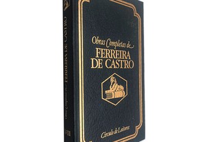 XVII - As Maravilhas Artísticas do Mundo II - Ferreira de Castro