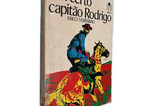 Um Certo Capitão Rodrigo - Erico Veríssimo