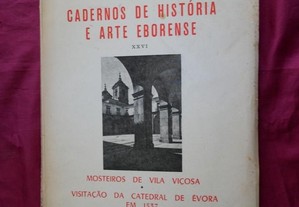 Mosteiros de Vila Viçosa. Visitação da Catedral de Évora em 1537. Túlio Espanca.