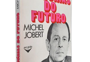 Memórias Do Futuro - Michel Jobert