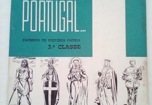 Meu Portugal-Caderno História Pátria - 3a.Classe