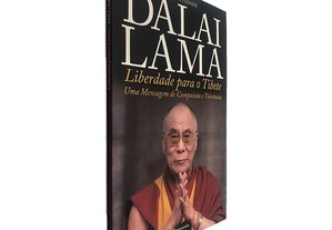 Liberdade Para o Tibete - Dalai Lama