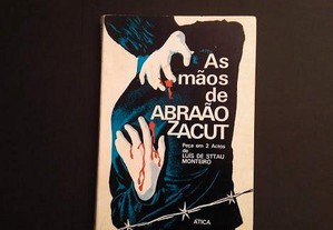 Luís de Sttau Monteiro - As Mãos de Abraão Zacut