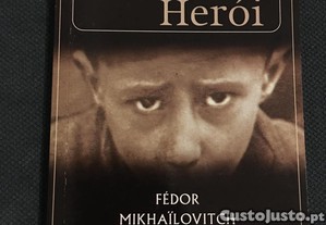 Dostoievski - O Pequeno Heri