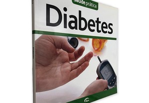 Diabetes (Saúde Prática) -