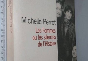 Les femmes ou les silences de l'histoire - Michelle Perrot