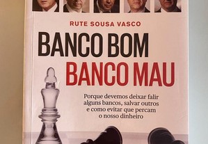 Banco Bom Banco Mau Rute Sousa Vasco