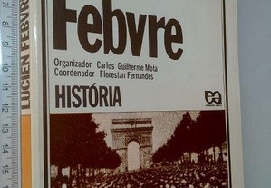 História (Lucien Febvre) - Carlos Guilherme Mota (Org.)