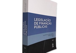 Legislação de Finanças Públicas - Nazaré da Costa Cabral / Marta Caldas