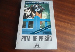 "Puta de Prisão" de Isabel do Carmo e Fernanda Fráguas - 6ª Edição de 1982