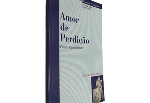 Amor de Perdição - Camilo Castelo Branco Porto Editora