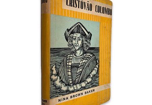 Cristóvão Colombo - Nina Brown Baker