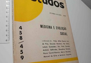 Revista Estudos (N.º 458/459 - Junho/Julho 1967 - Medicina e evolução social)