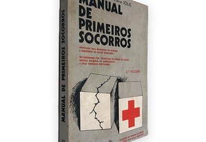 Manual de Primeiros Socorros (2.º volume) - Norbert Vieux / Pierre Jolis