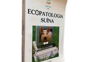 Ecopatologia Suína - Rui Perestelo Vieira
