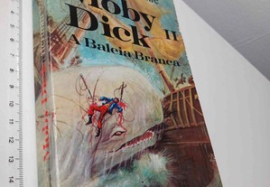 Moby Dick (Volume II - A baleia branca) - Herman Melville