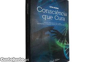 Consciência que cura - Cátia Silvério