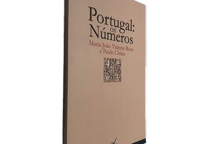 Portugal: os Números - Maria João Valente Rosa / Paulo Chitas