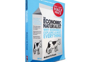The Economic Naturalist - Robert H Frank
