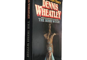 The Irish Witch - Dennis Wheatley