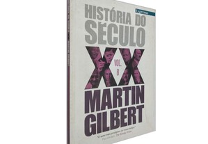 História do século XX (Volume 8) - Martin Gilbert