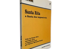 Santa Rita a Santa dos Impossíveis - - Hylton Miranda Rocha