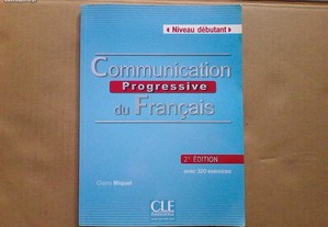 Communication Progressive Du Francais - Niveau Debutant