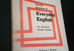 Practice exercises in everyday english - Robert J. Dixson