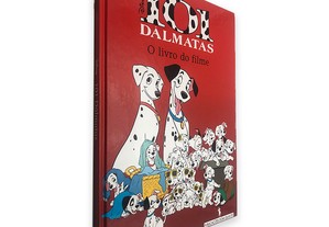 101 Dálmatas (O livro do filme) - Disney