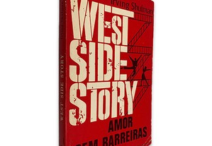 West Side Story Amor Sem Barreiras - Irving Shulman